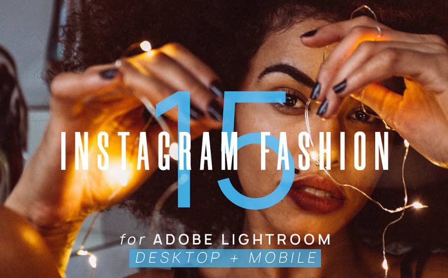 Insta风格时尚人像后期Lightroom预设+Mobile LR预设Instagram Fashion LR