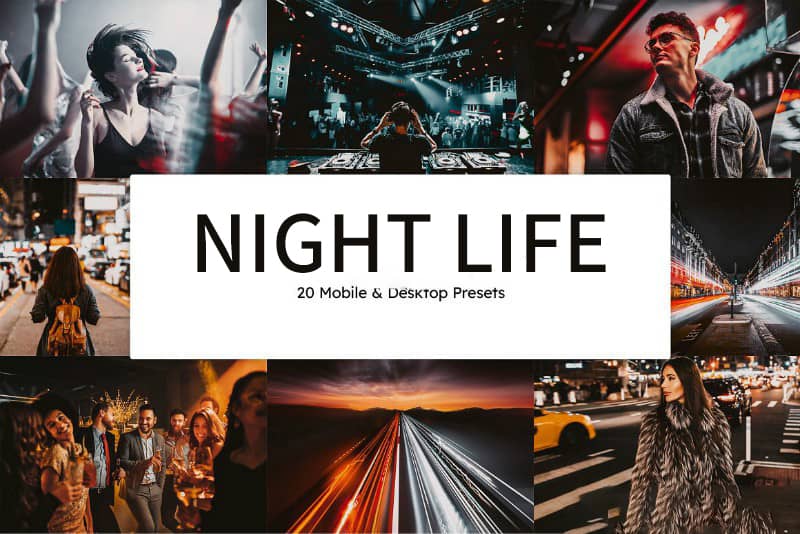 愈夜愈美丽夜间摄影城市夜生活人像调色LUTs预设Night Life Lightroom Presets LUTs