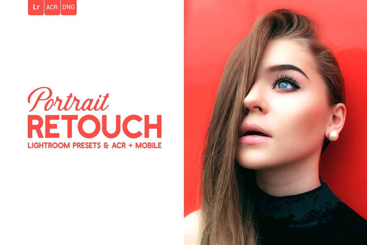 水润通透人像修饰LR预设ACR+移动预设 Portrait Retouch LR+ACR Presets