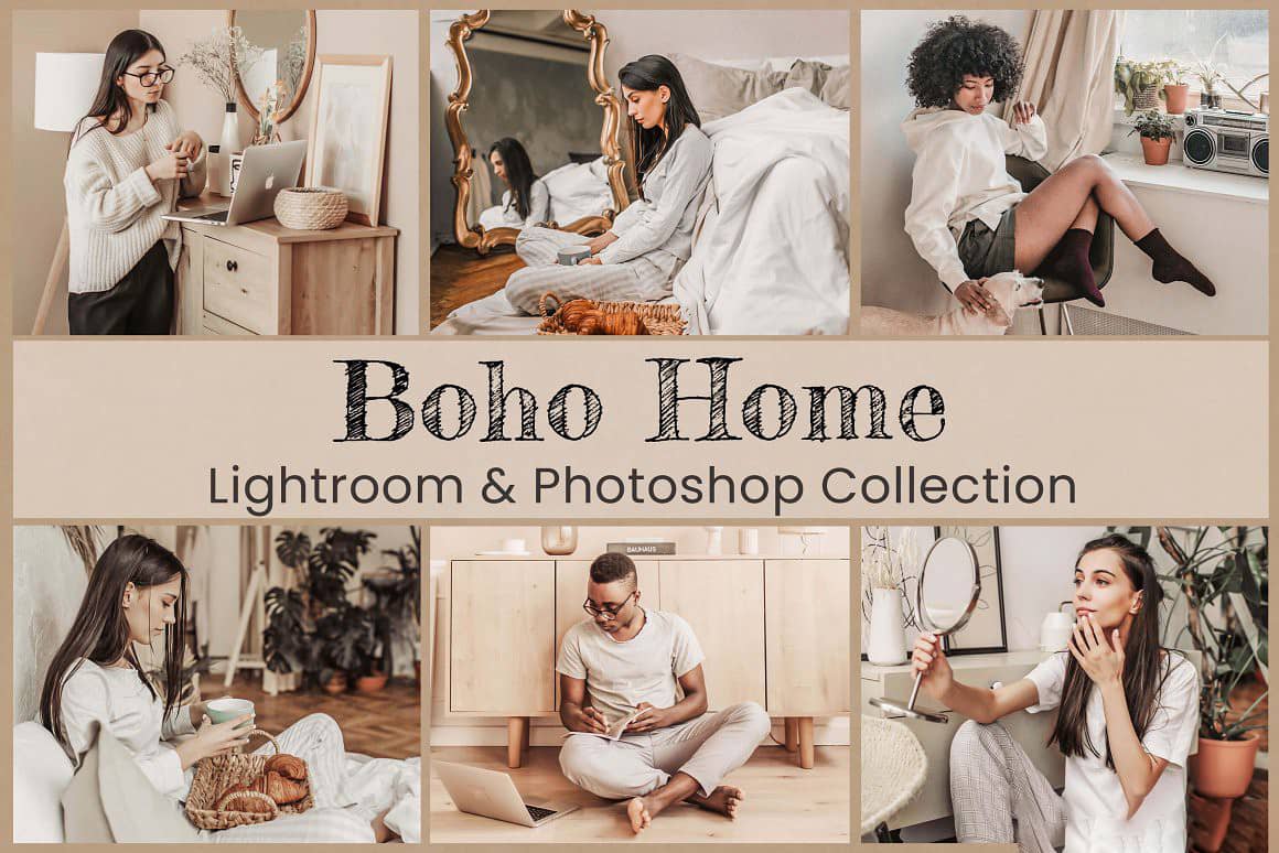 波西米亚风格温暖家庭人像LR预设LUT预设Boho Home Lightroom PS LUTs