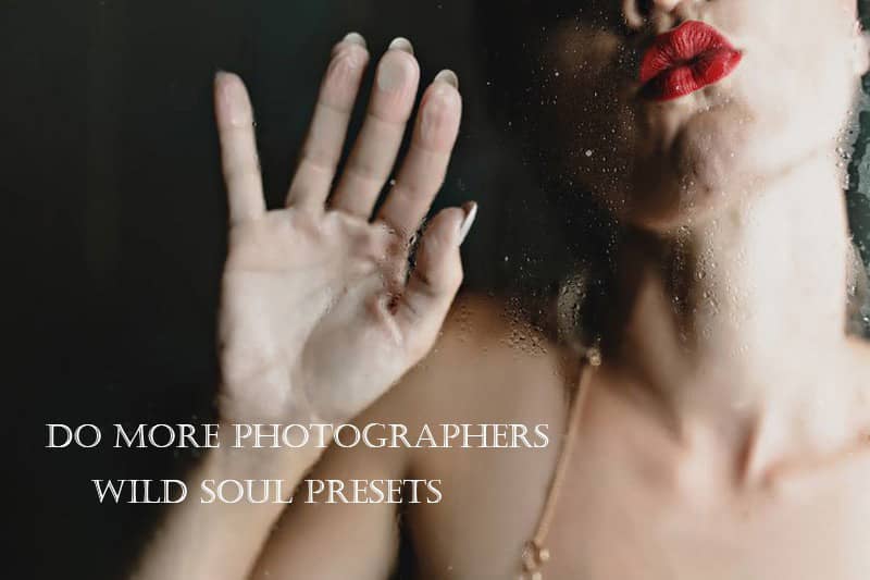 狂野的灵魂-人像私房写真Lightroom预设DoMorePhotographers Wild Soul