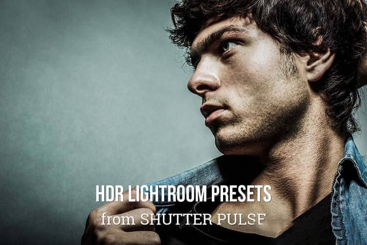 超棒的HDR Lightroom预设40枚（HDR Lightroom Presets）