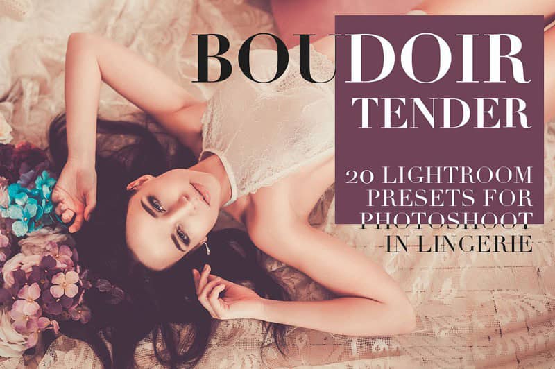 闺房写真时装模特摄影后期Lightroom预设 Boudoir Tender Lightroom