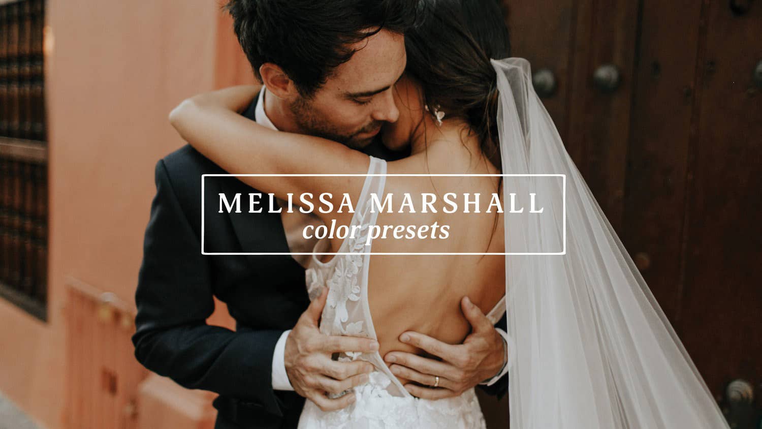 Melissa Marshall 2019婚礼大片彩色胶片Lightroom预设 支持LR+ACR