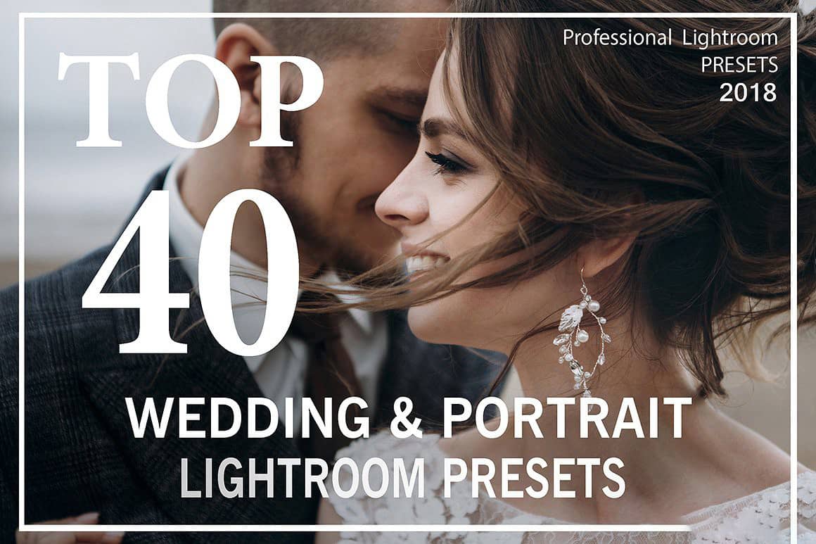 TOP 40婚礼Lightroom预设