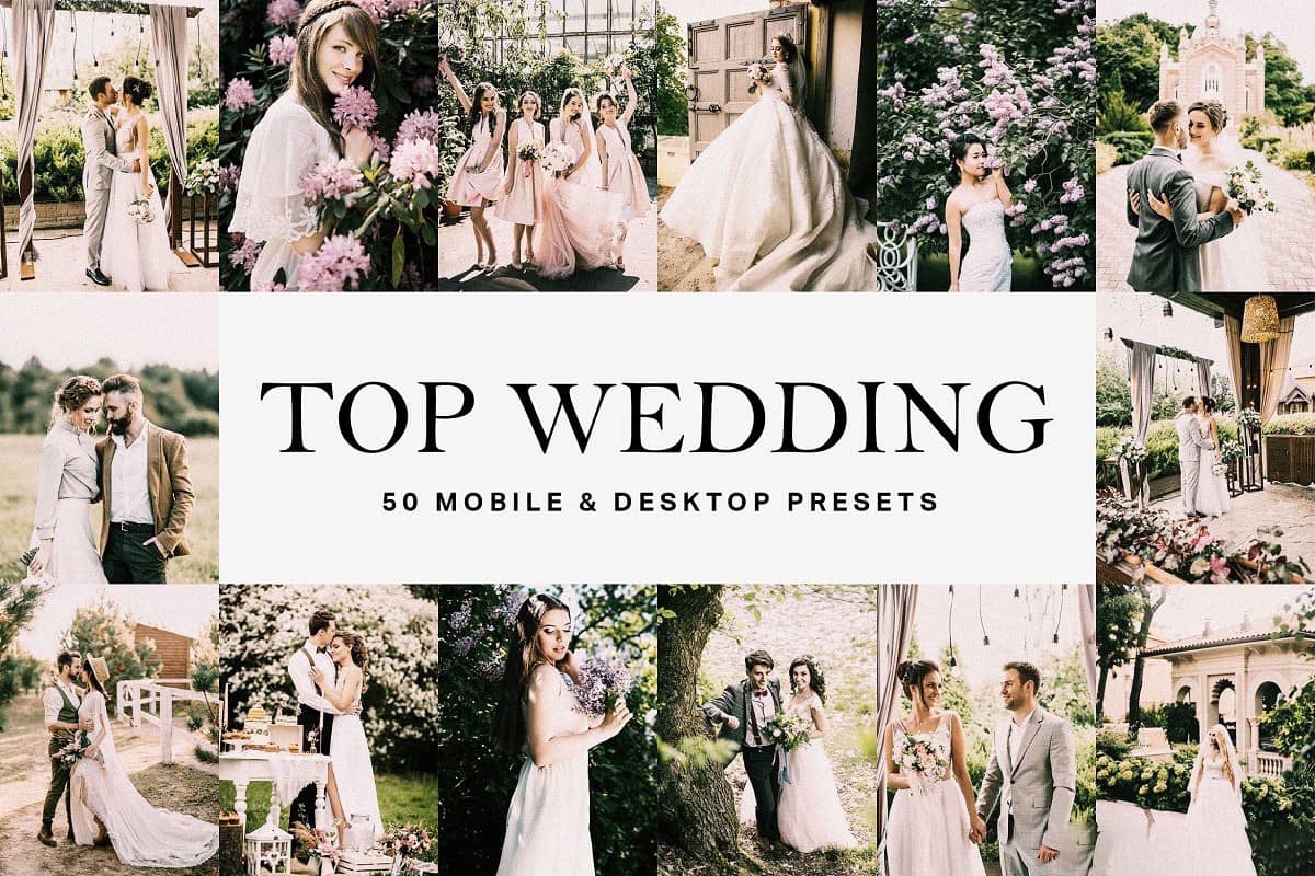 婚礼胶片LR预设+婚礼视频剪辑LUT预设50 Top Wedding Lightroom Presets