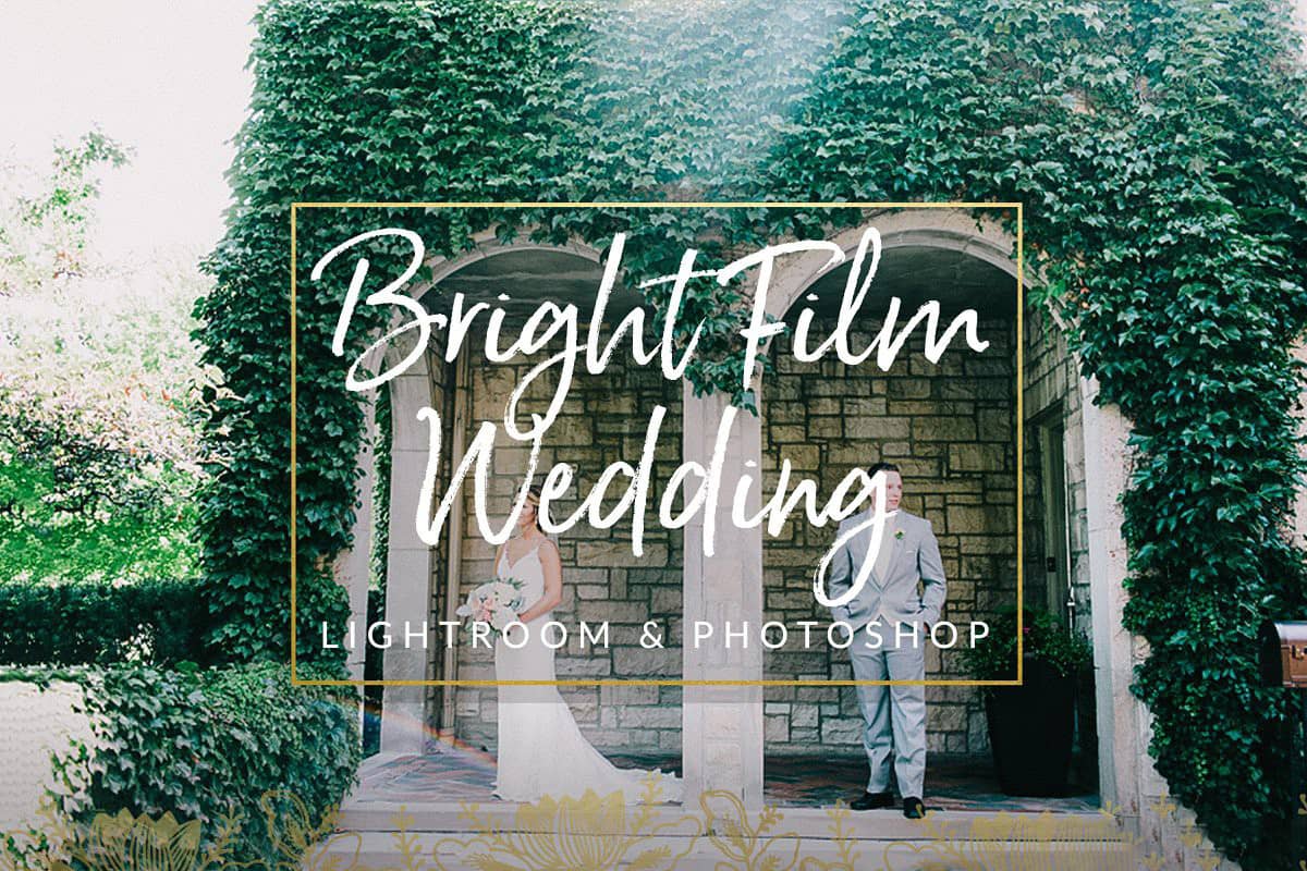 电影胶片婚纱婚礼Lightroom预设 Film Wedding Presets