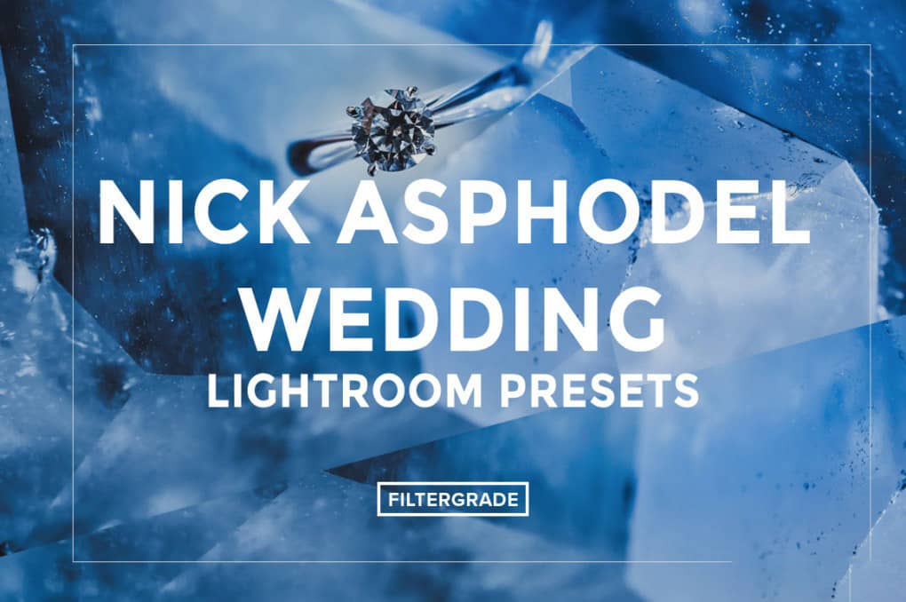 磨砂婚礼Lightroom预设 Nick Asphodel Wedding Lightroom Presets