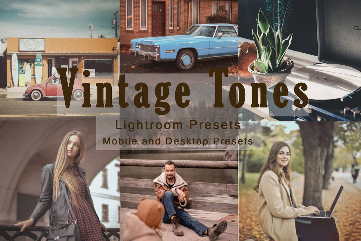 复古电影胶片色调LR预设手机LR滤镜Vintage Tones-Lightroom Presets