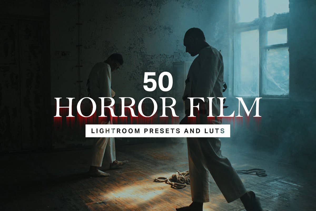 恐怖电影胶片LR预设+视频剪辑LUT预设 Horror Film Lightroom Presets