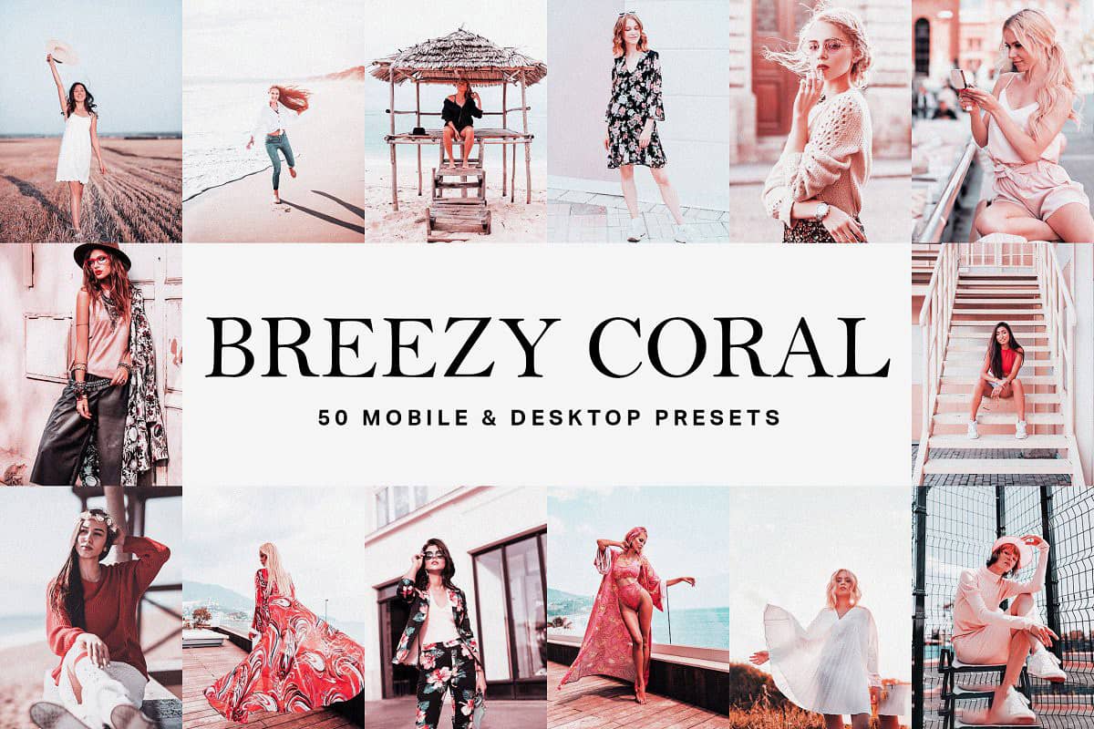 旅拍橙色胶片LR预设+视频剪辑LUT预设Breezy Coral Lightroom Prese LUT