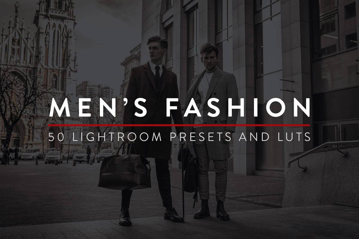 时尚男装杂志电影胶片LR预设+LUT预设 Men’s Fashion Lightroom Presets