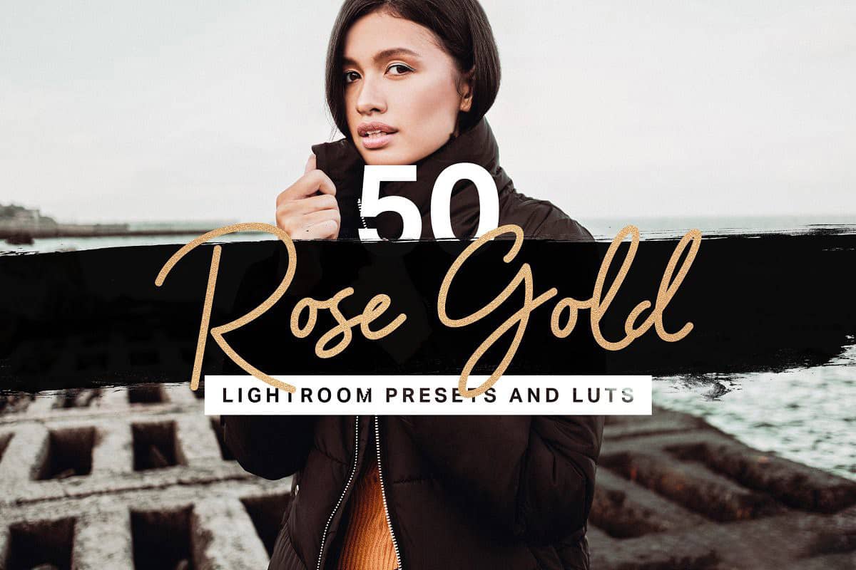 玫瑰金电影胶片LR预设+视频剪辑LUT预设 Rose Gold Lightroom Presets