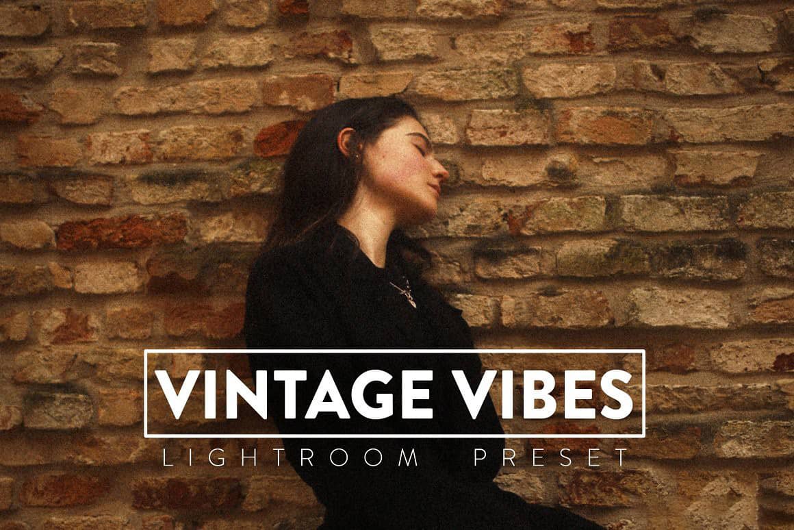 电影复古颗粒胶片人像后期调色Lightroom预设 intage Vibes Lightroom Presets