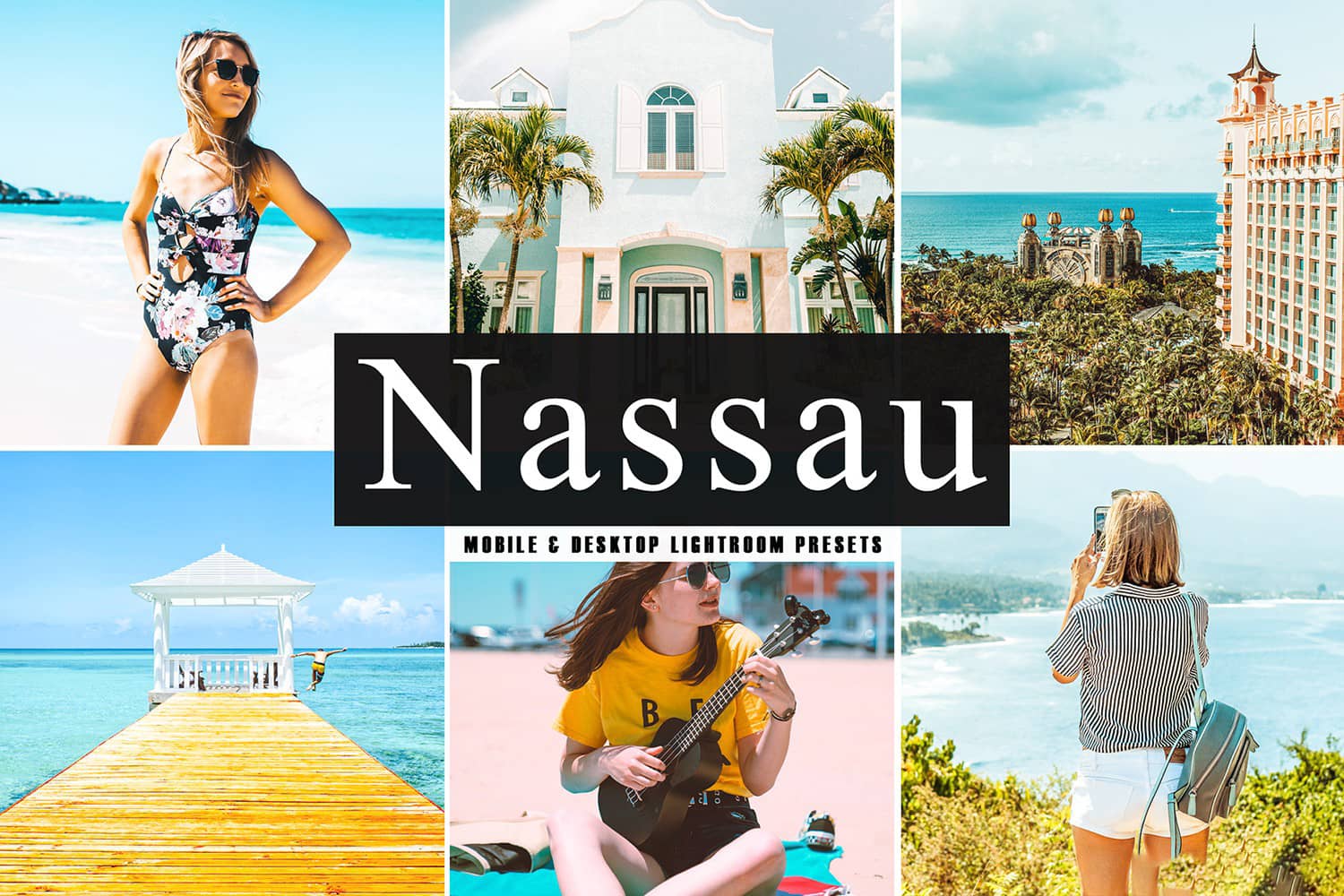 拿骚海盗岛旅拍人像LR预设+APP预设 Nassau Mobile Lightroom Presets