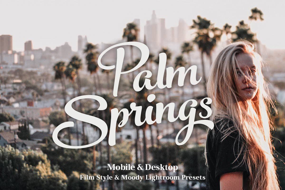 棕榈泉旅拍电影效果LR预设 APP预设 Palm Springs – Lightroom Presets
