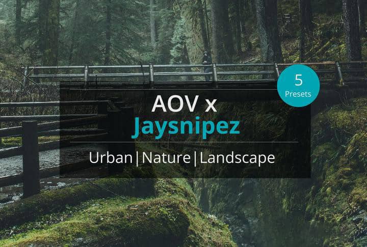AOV系列-森系人文旅行摄影Lightroom预设 AOV x Jaysnipez Lightroom