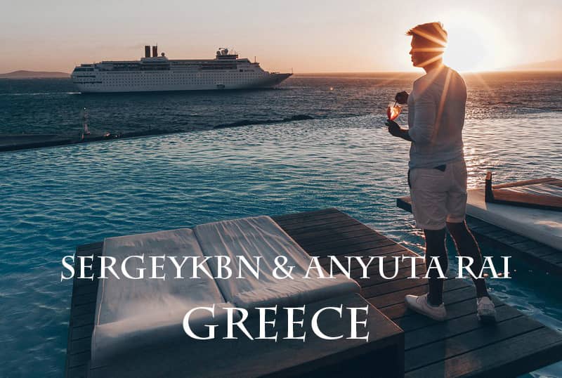 俄罗斯摄影师SERGEYKBN amp ANYUTA RAI希腊旅拍LR预设Greece collection