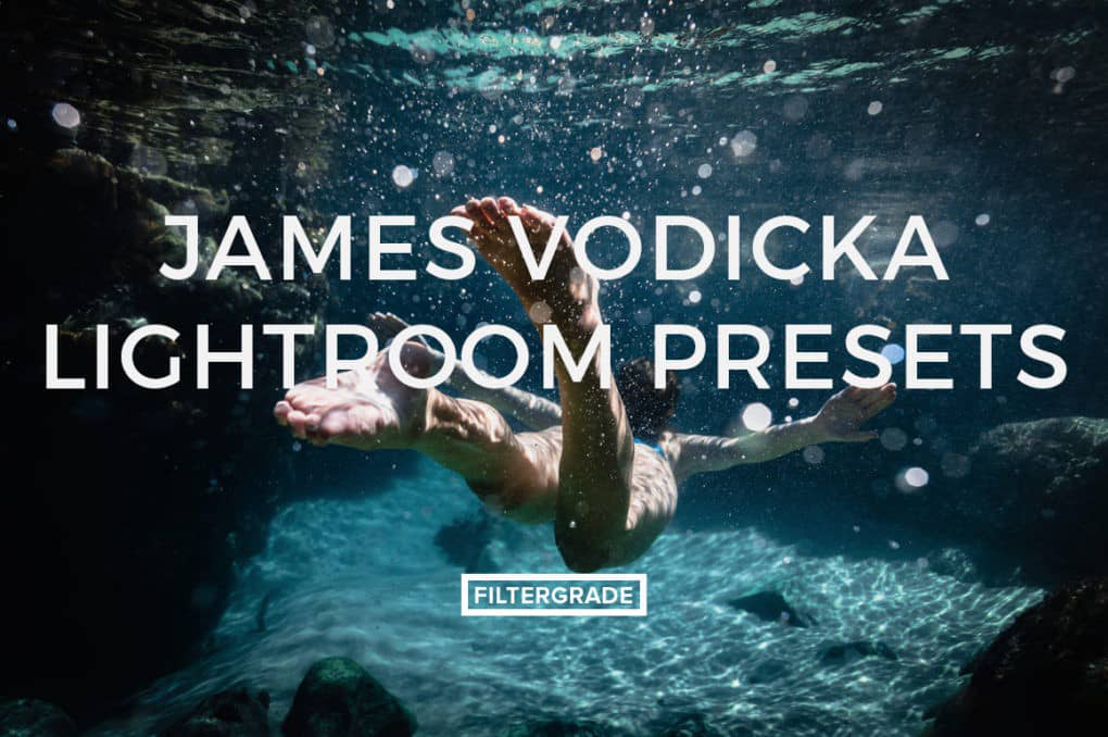 旅行摄影师James Vodicka海洋和海获奖Lightroom预设