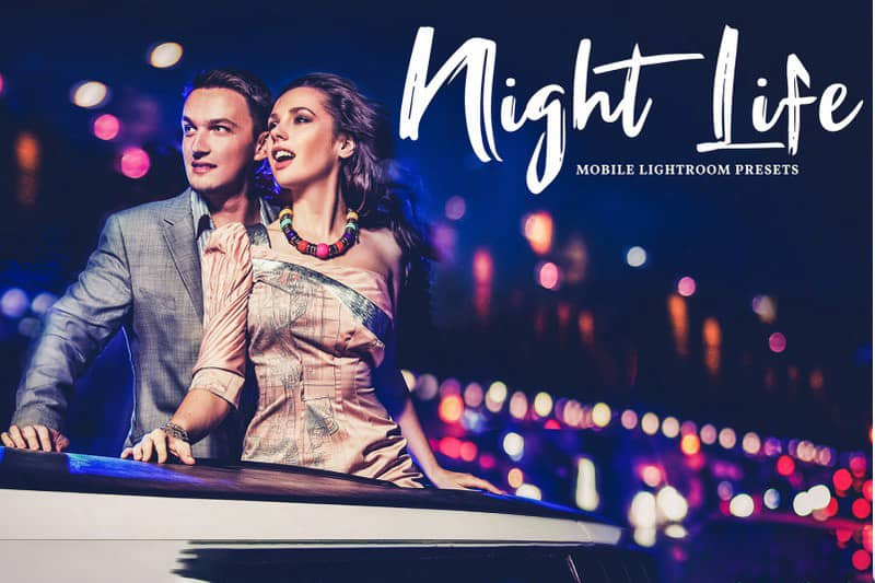 城市夜景弱光环境Lightroom预设+手机版lr预设Night Life Lightroom