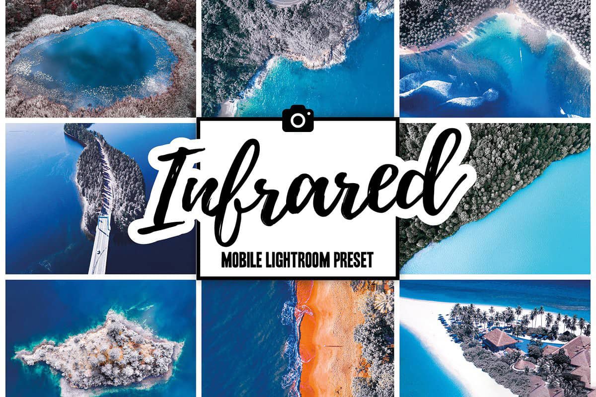 无人机航拍红外效果Lightroom预设+手机版预设 INFRARED Lightroom