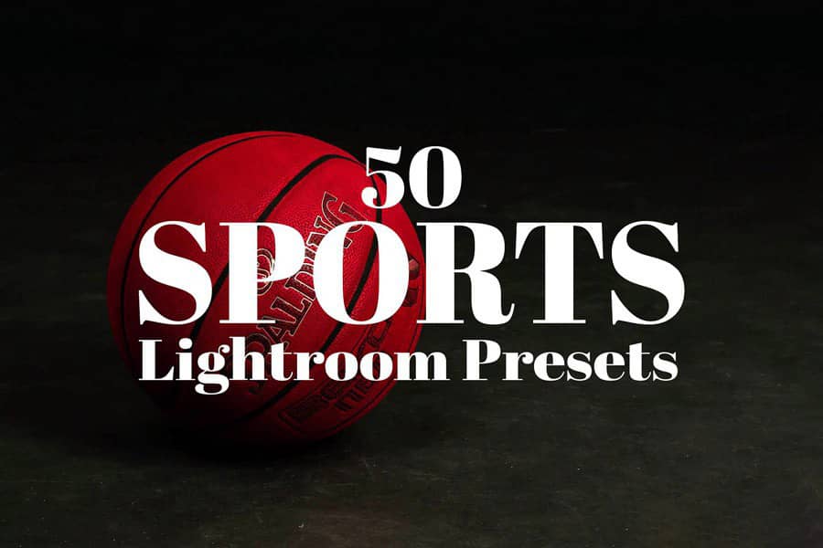体育项目摄影后期Lightroom预设 Sports Lightroom Presets