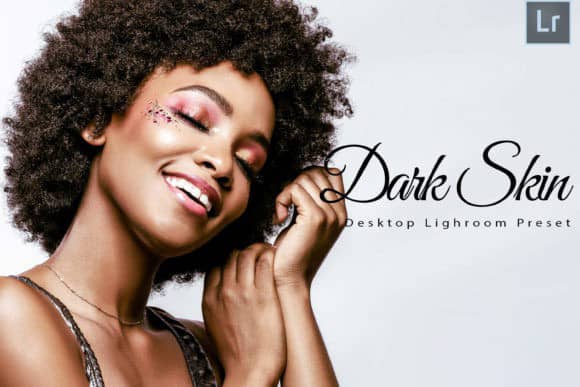 免费LR预设-适用于深色皮肤人像修饰Lightroom预设+ACR预设