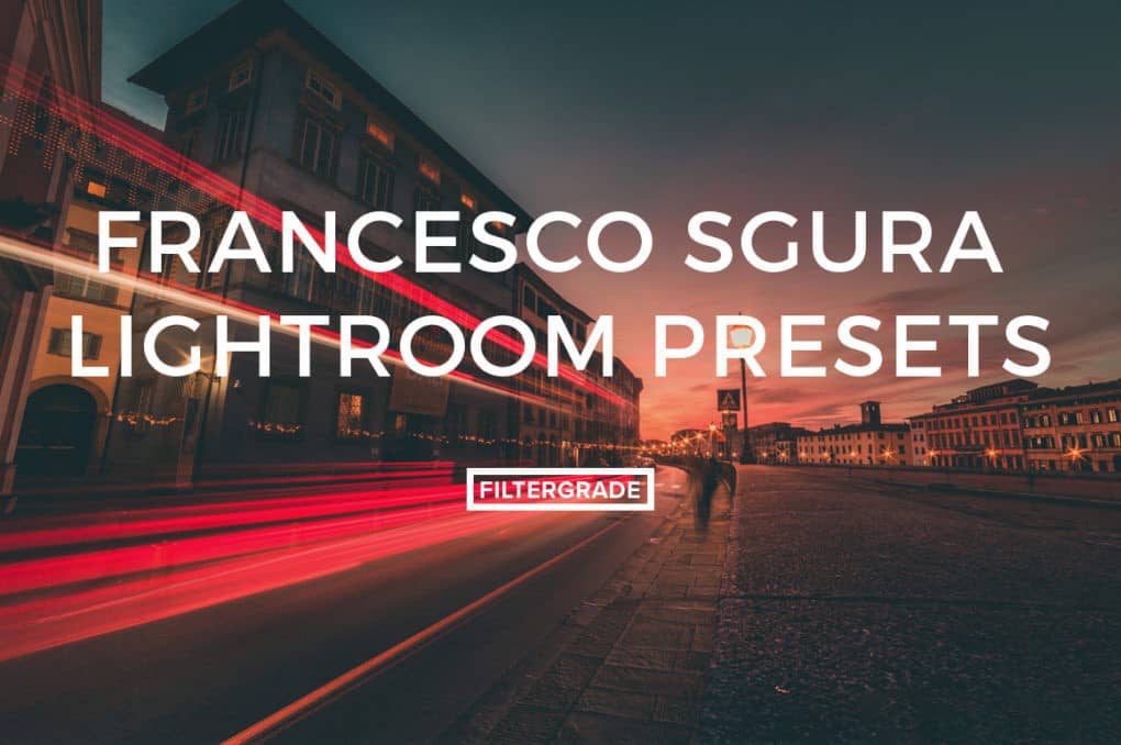意大利摄影师Francesco Sgura温暖色系旅游探险免费Lightroom预设