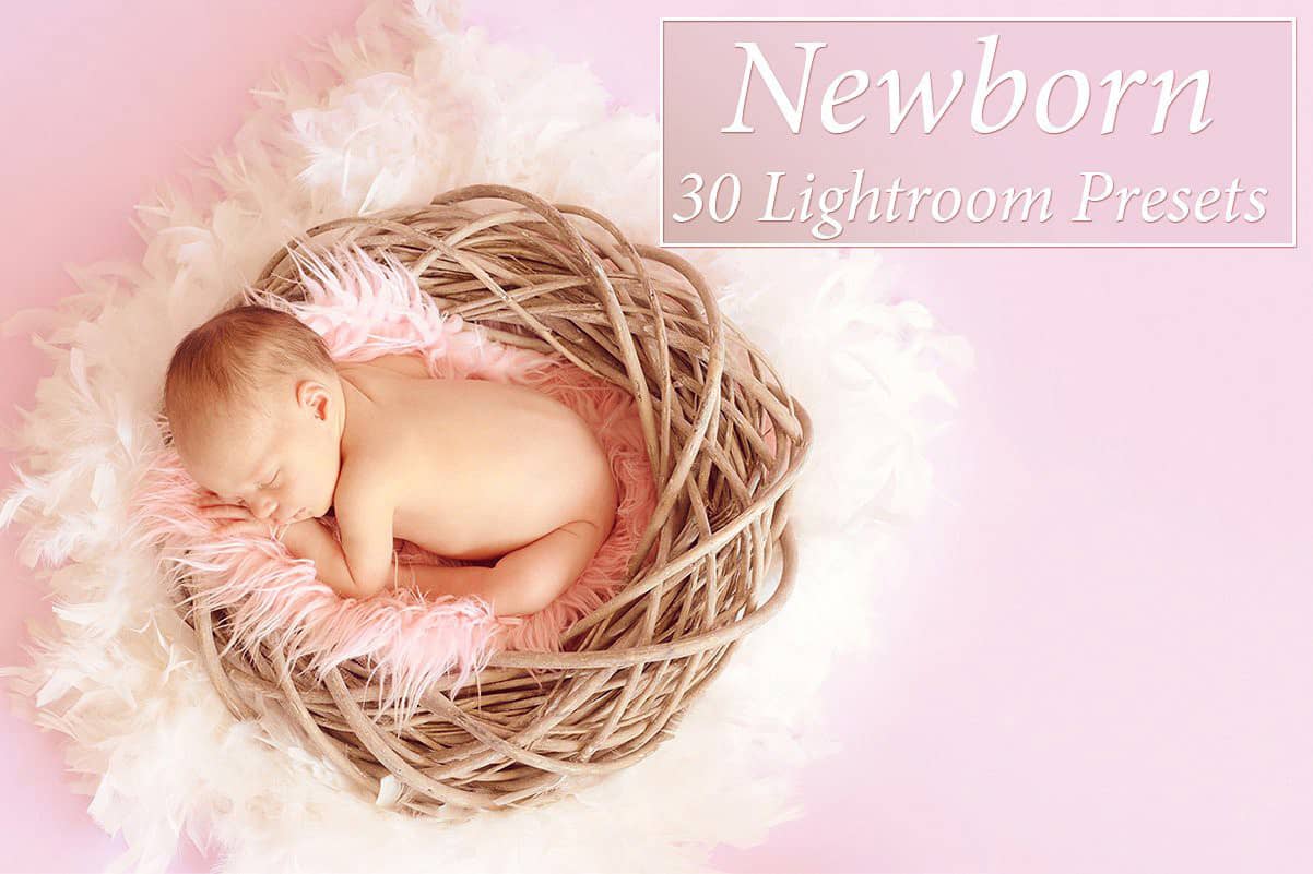 新生儿儿童摄影Lightroom预设 30 Newborn Lr Presets
