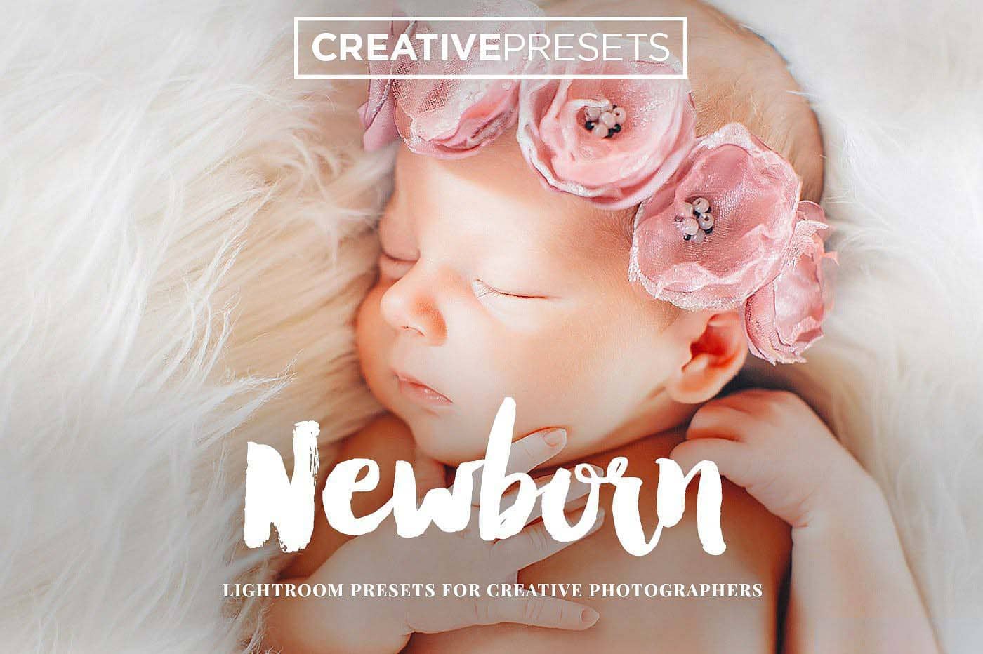 生儿牛奶皮肤Lightroom预设 30 Newborn Lightroom Presets