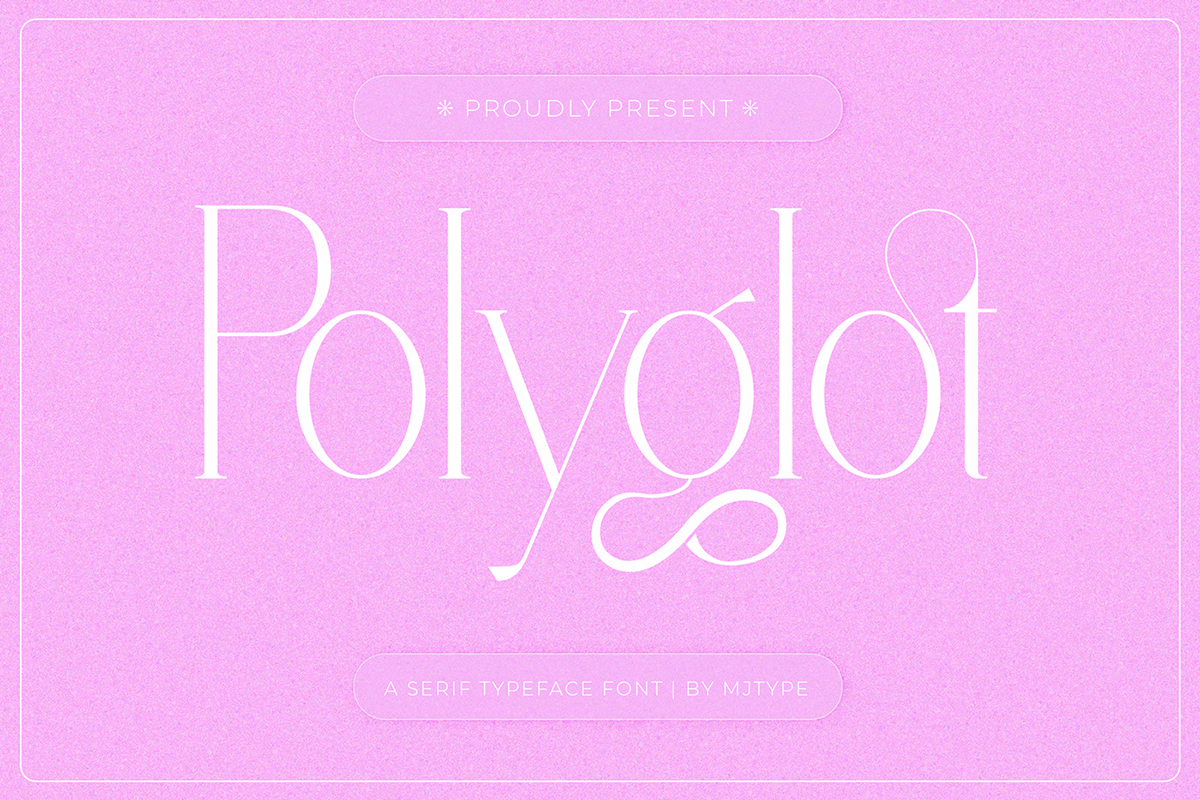 Polyglot – Fashionable Serif 字体