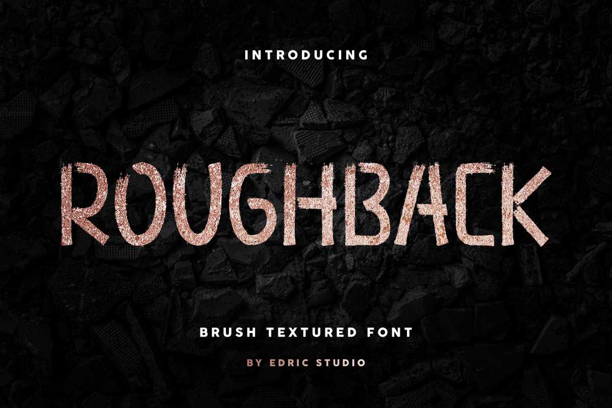 Roughback Script – Rough Brush Textured Typeface