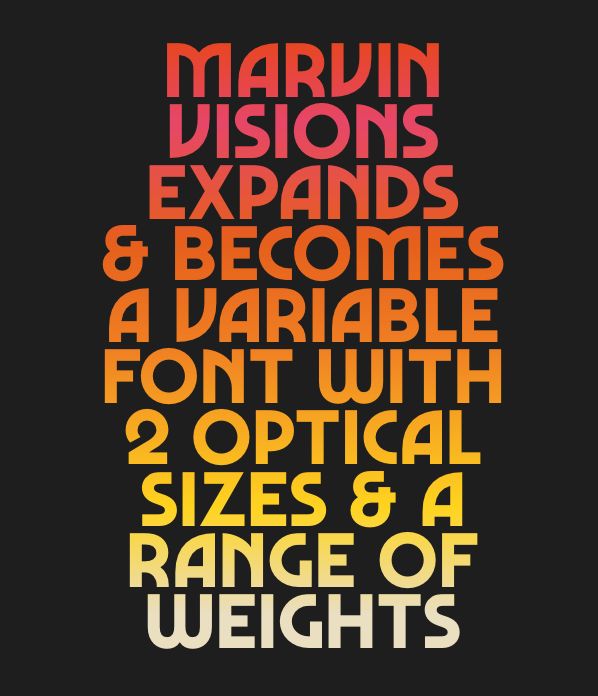 Marvin Visions Typeface