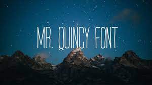 Mr. Quincy 字体