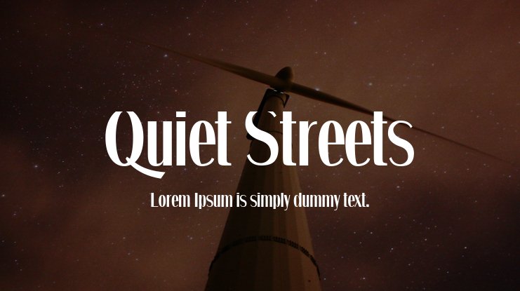 Quiet Streets 字体