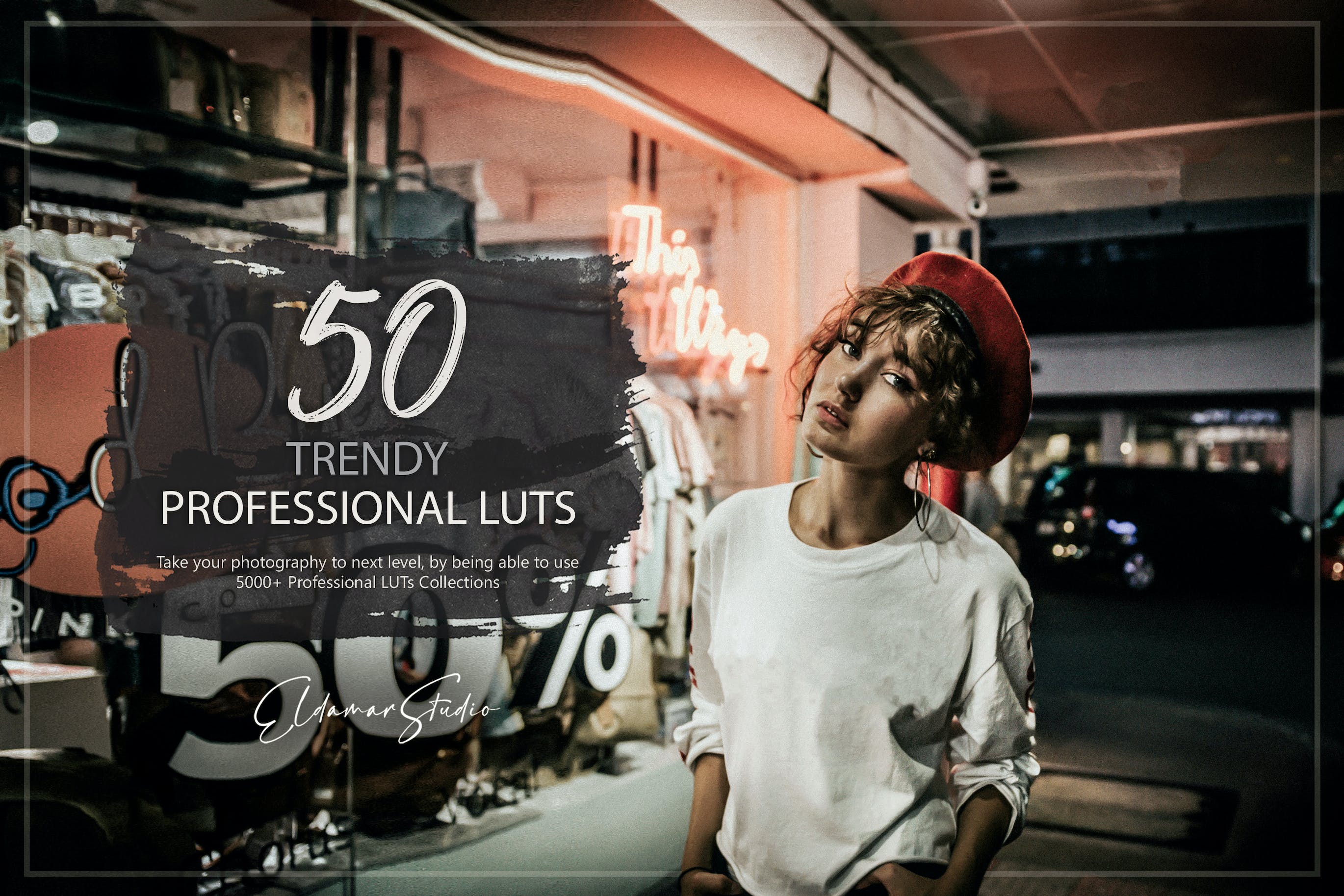 50款 时尚的调色预设 LUTs and Presets Pack