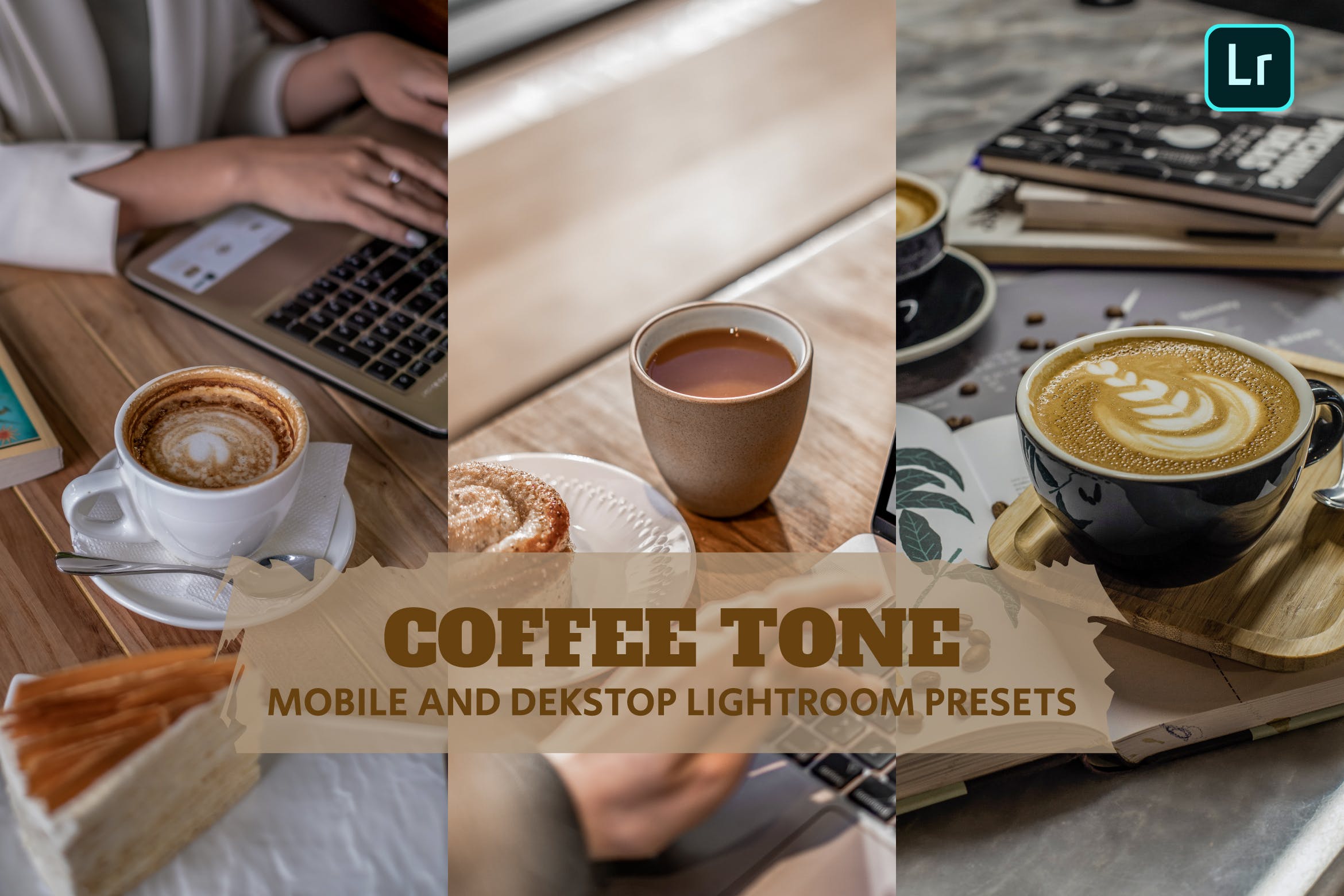 高品质咖啡色调预设 Lightroom Presets Dekstop and Mobile