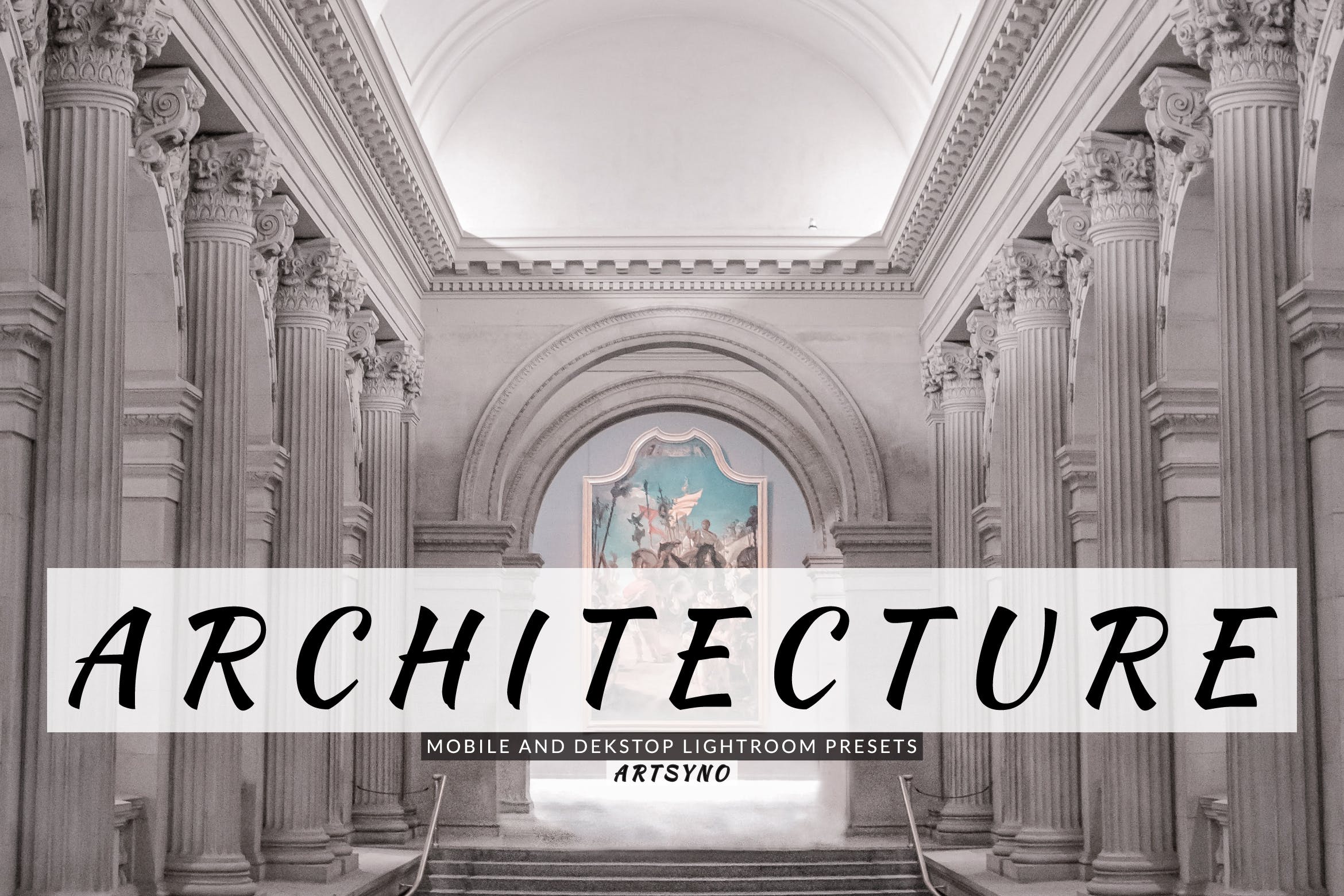 高级建筑摄影预设 Lightroom Presets Dekstop and Mobile