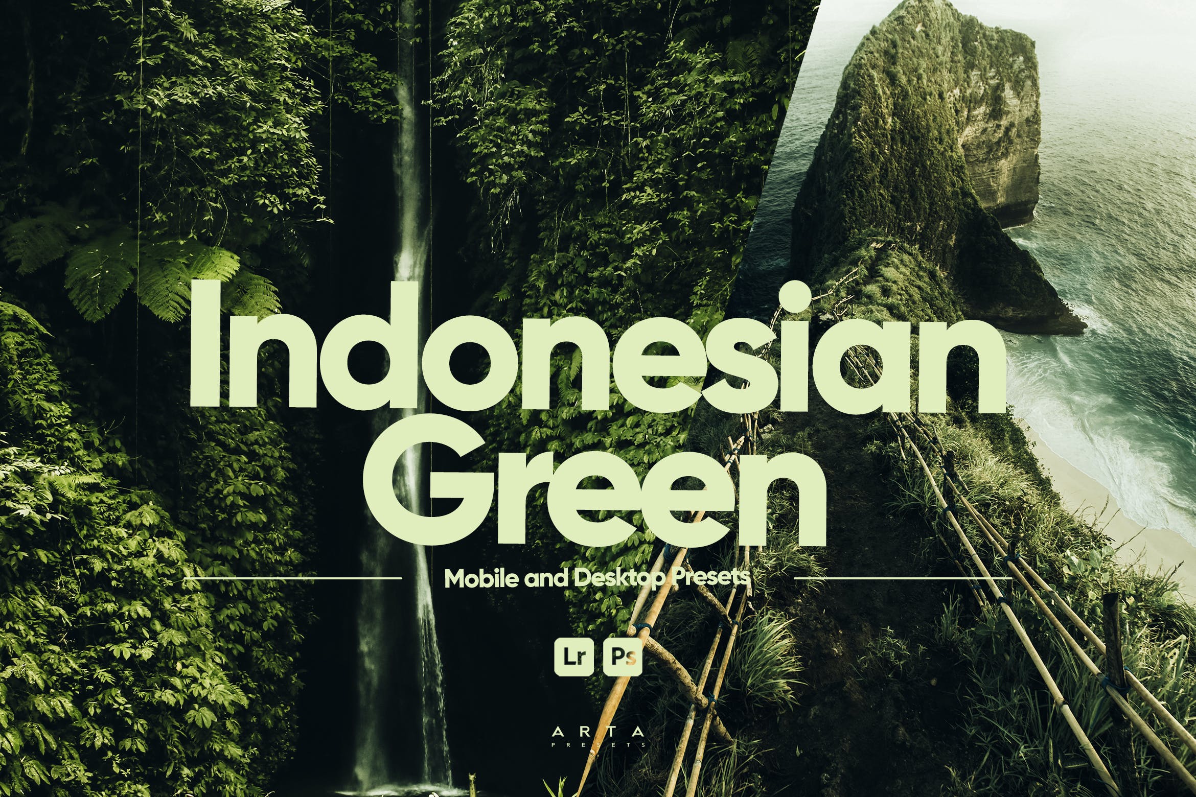 ARTA – Lightroom 的印度尼西亚绿色预设