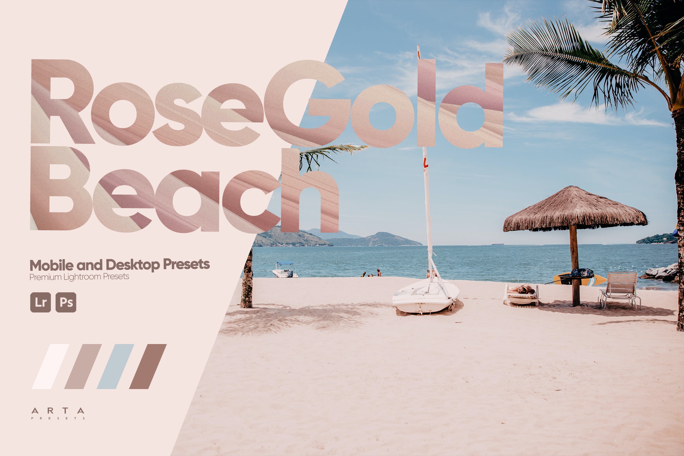 ARTA – Lightroom 的玫瑰金海滩预设