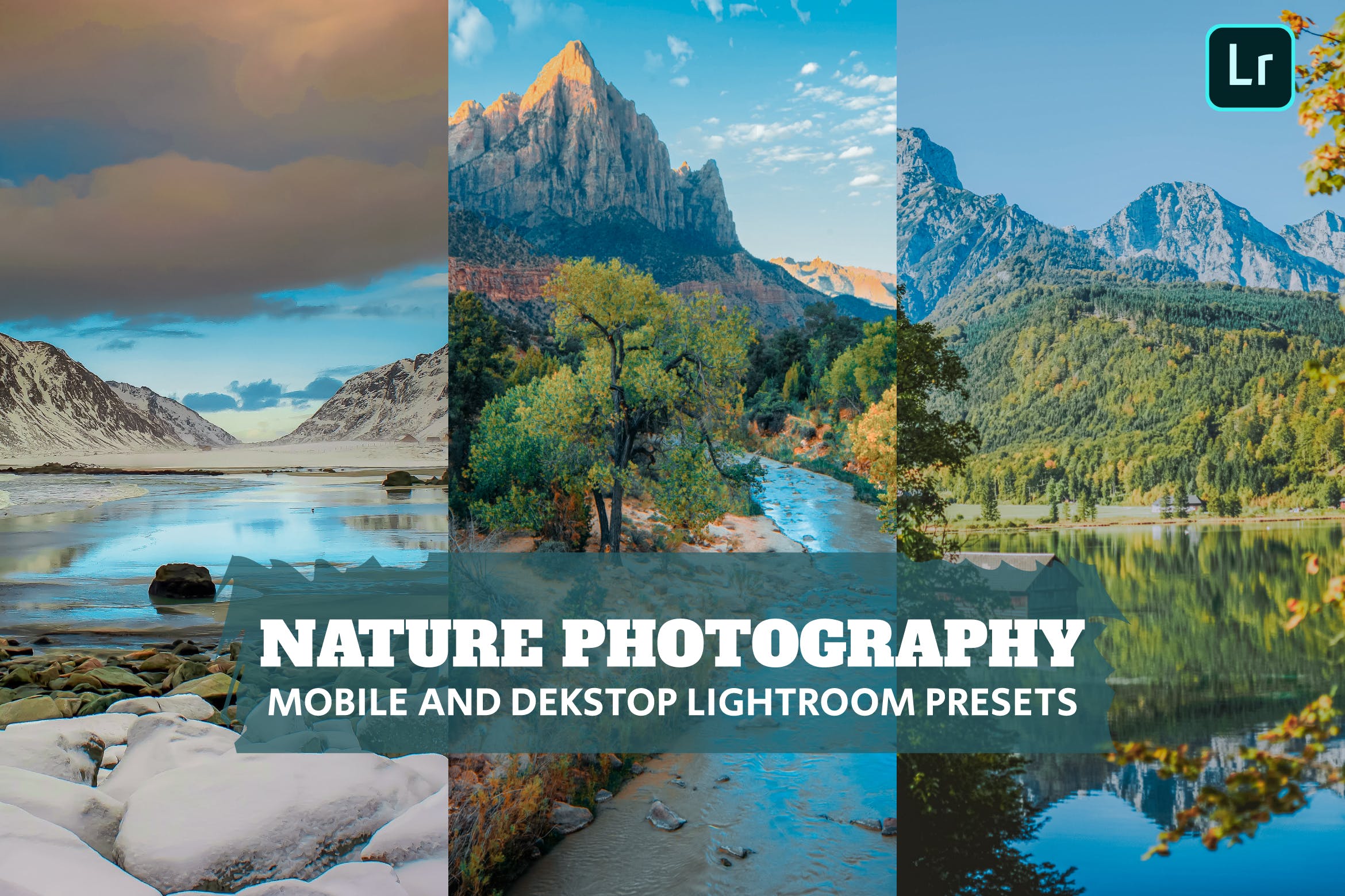 自然风光摄影预设 Lightroom Presets Dekstop Mobile