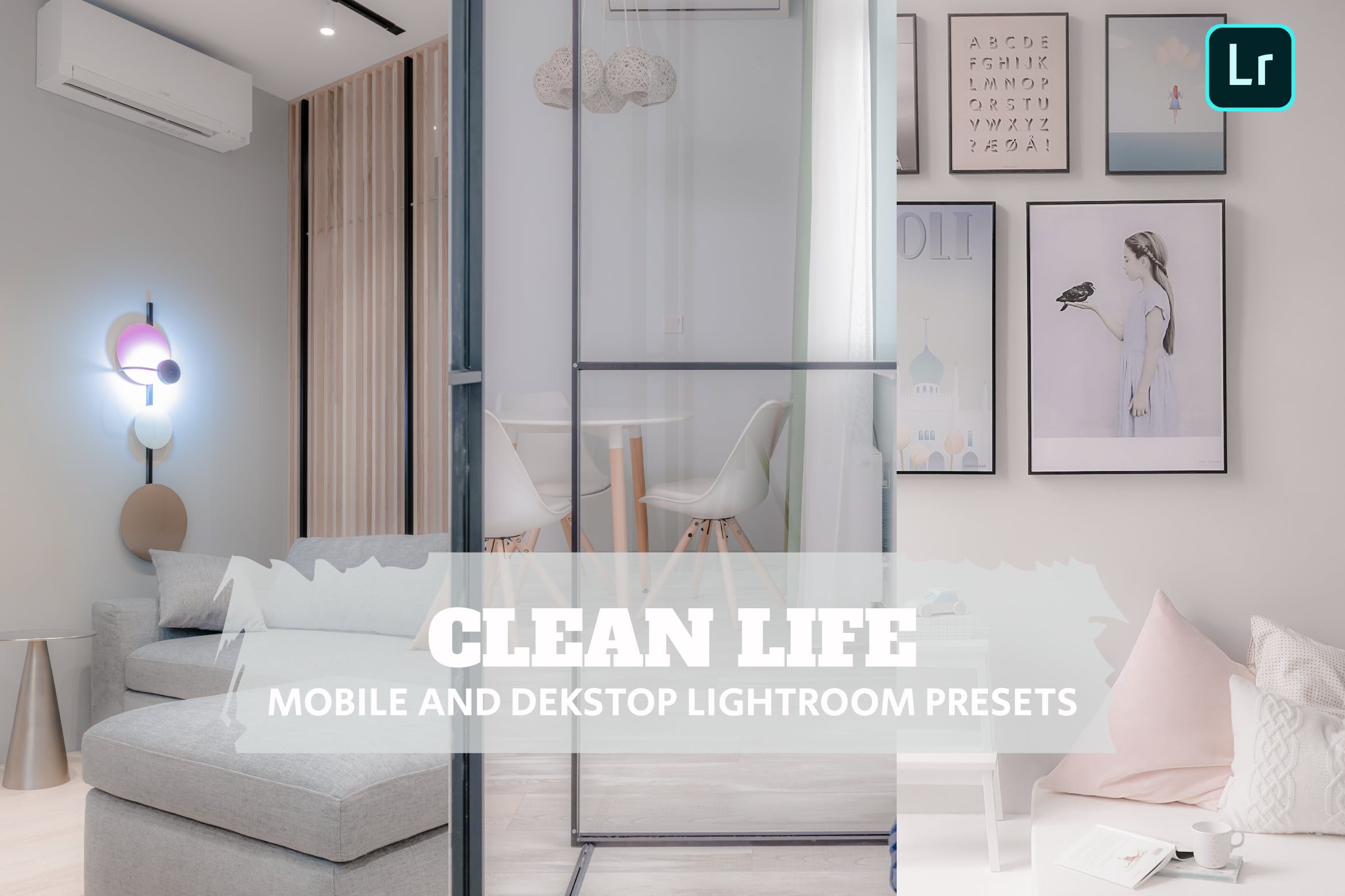 清洁生活预设 Lightroom Presets Dekstop and Mobile