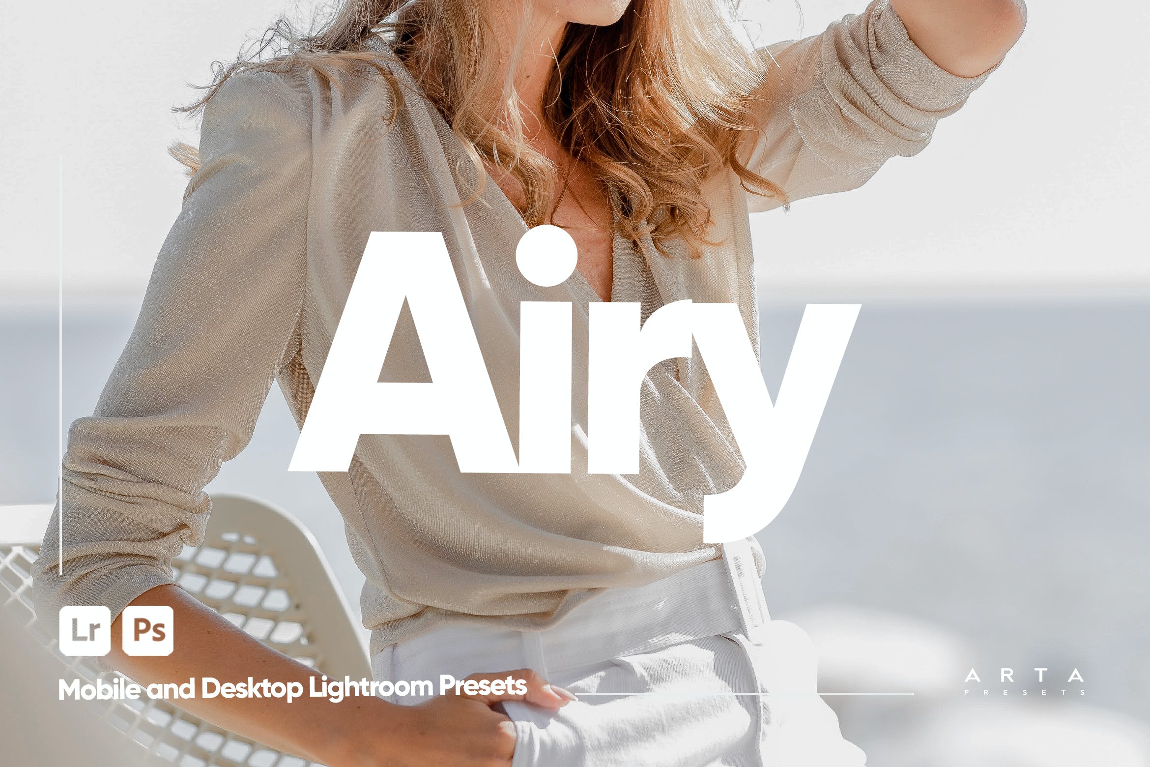 干净简单调色预设 ARTA   Airy Presets for Lightroom