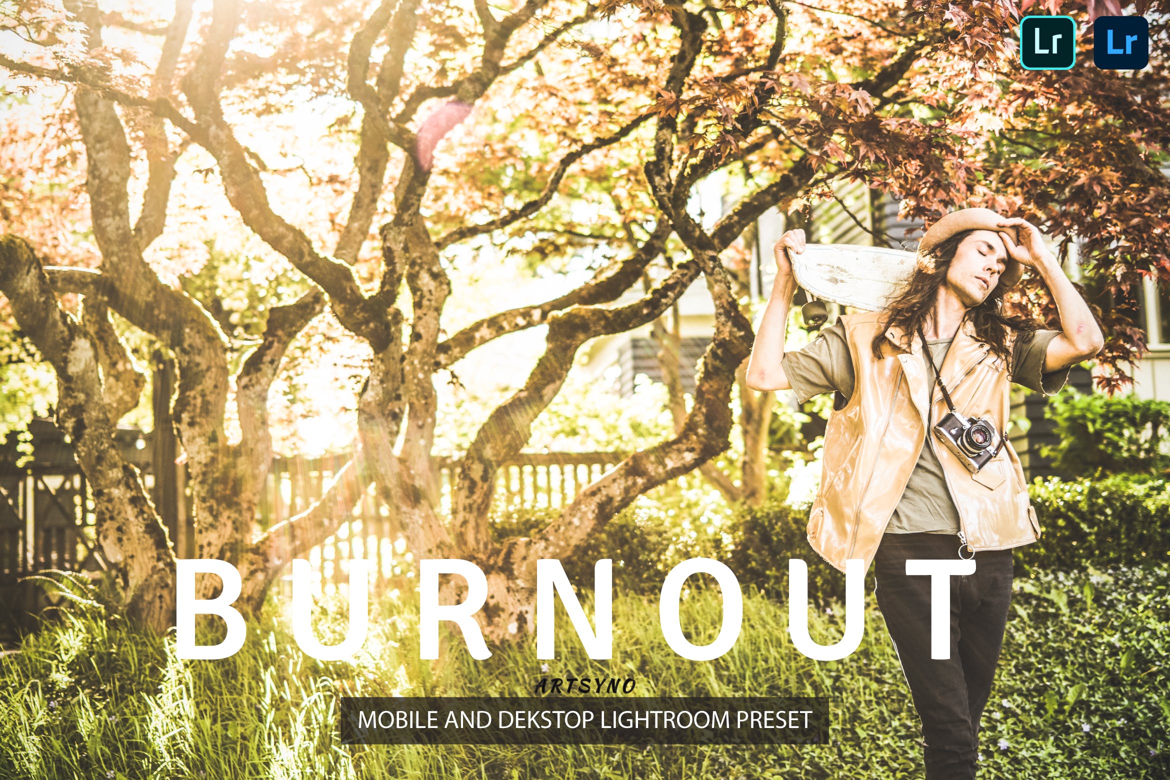 倦怠调色预设 Burnout Lightroom Presets Dekstop and Mobile