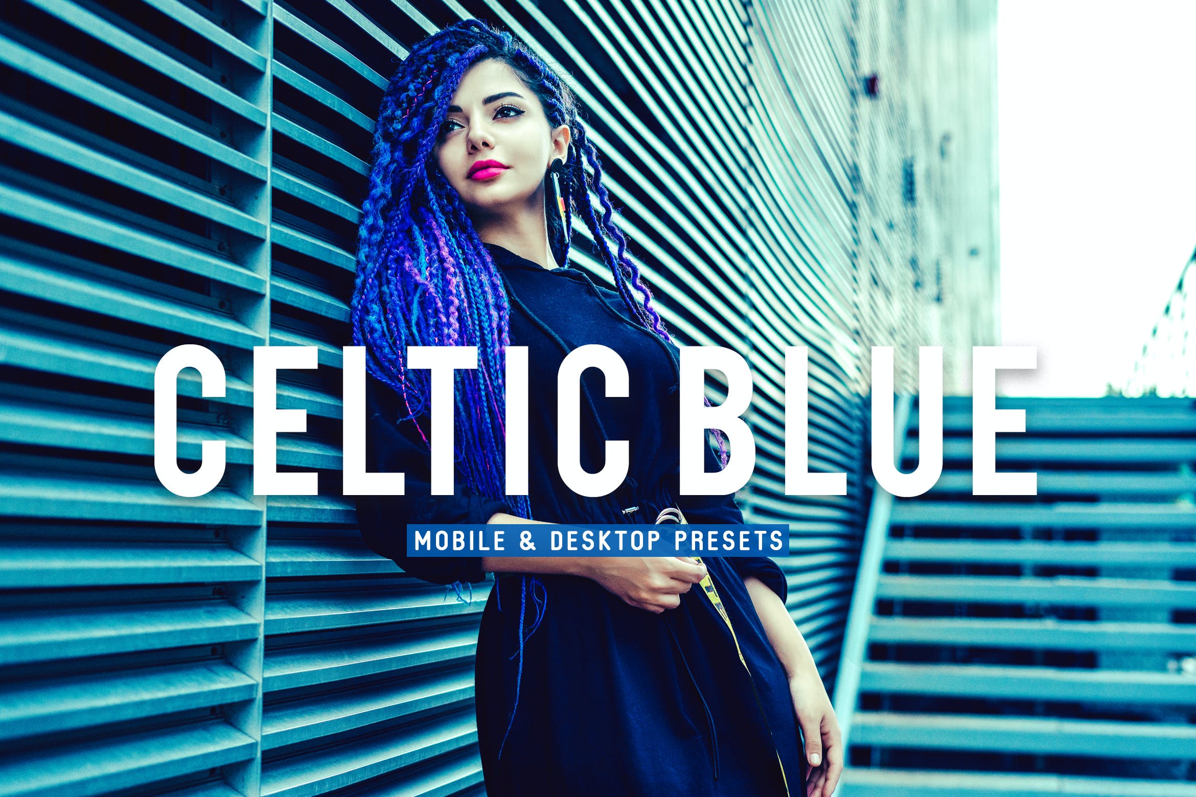 凯尔特蓝调色预设 Celtic Blue Mobile & Desktop Lightroom Presets