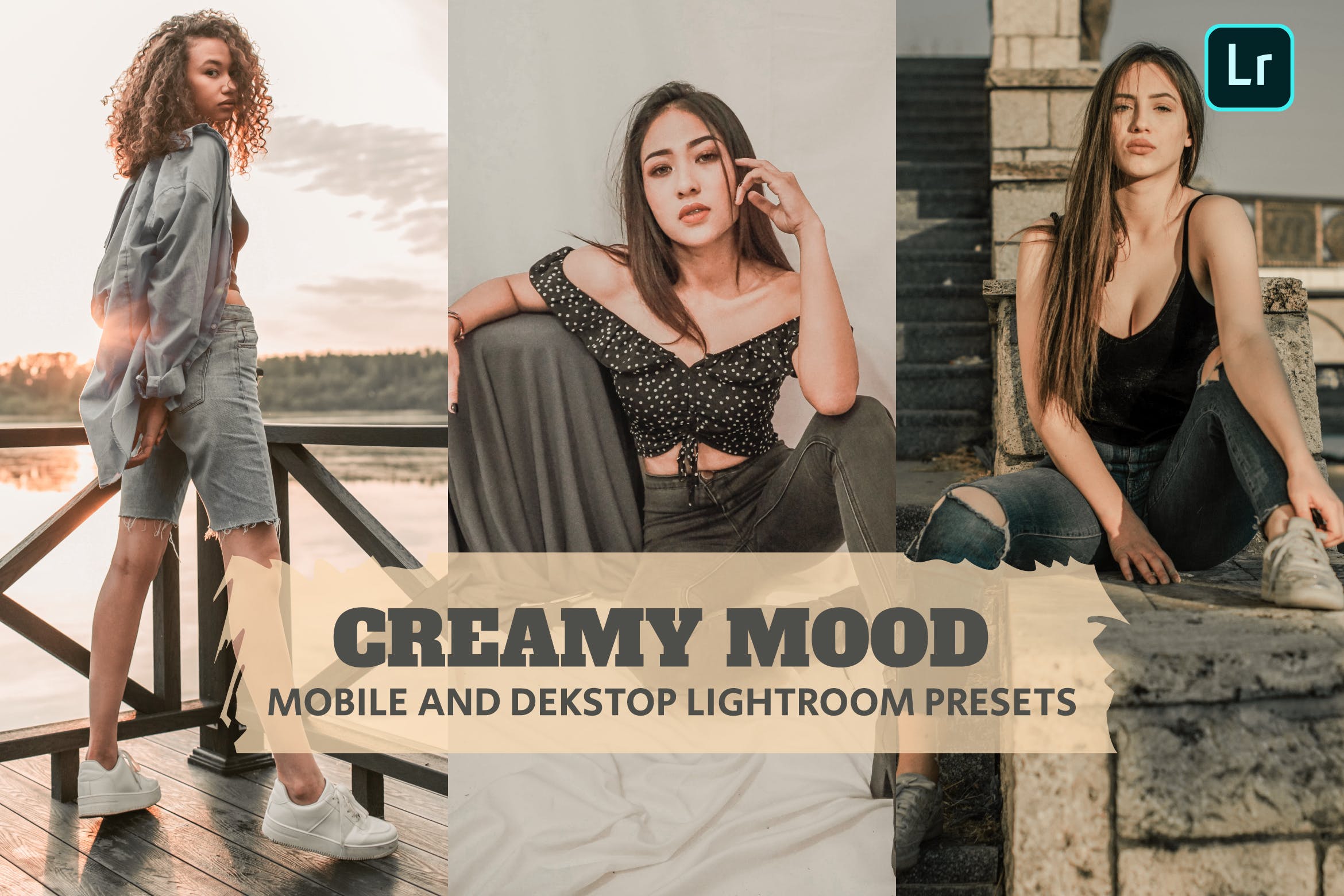 奶油心情调色预设 Creamy Mood Lightroom Presets Dekstop and Mobile