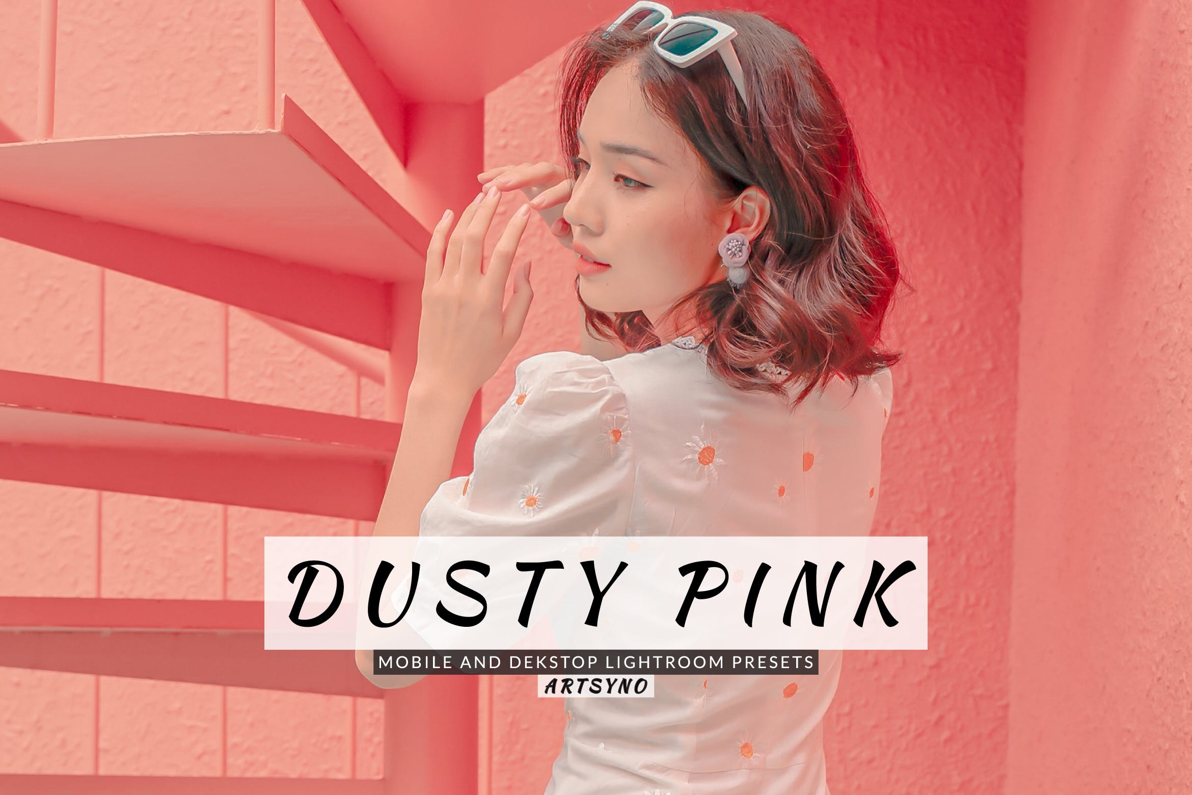 尘土飞扬的粉红色调色预设 Dusty Pink Lightroom Presets Dekstop and Mobile