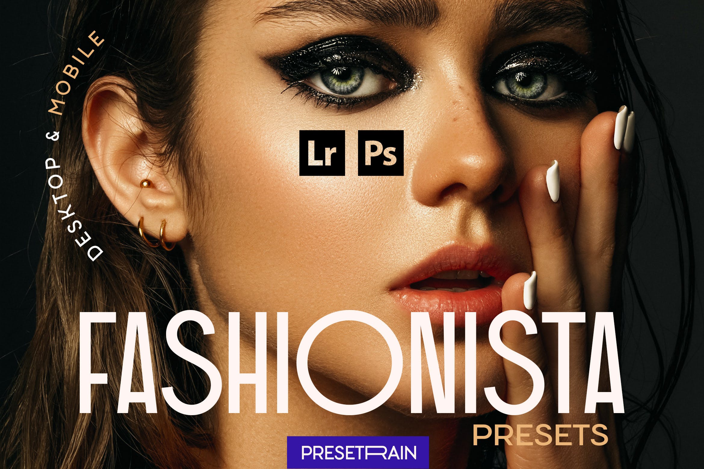 时尚达人调色预设 Fashionista Lightroom Presets