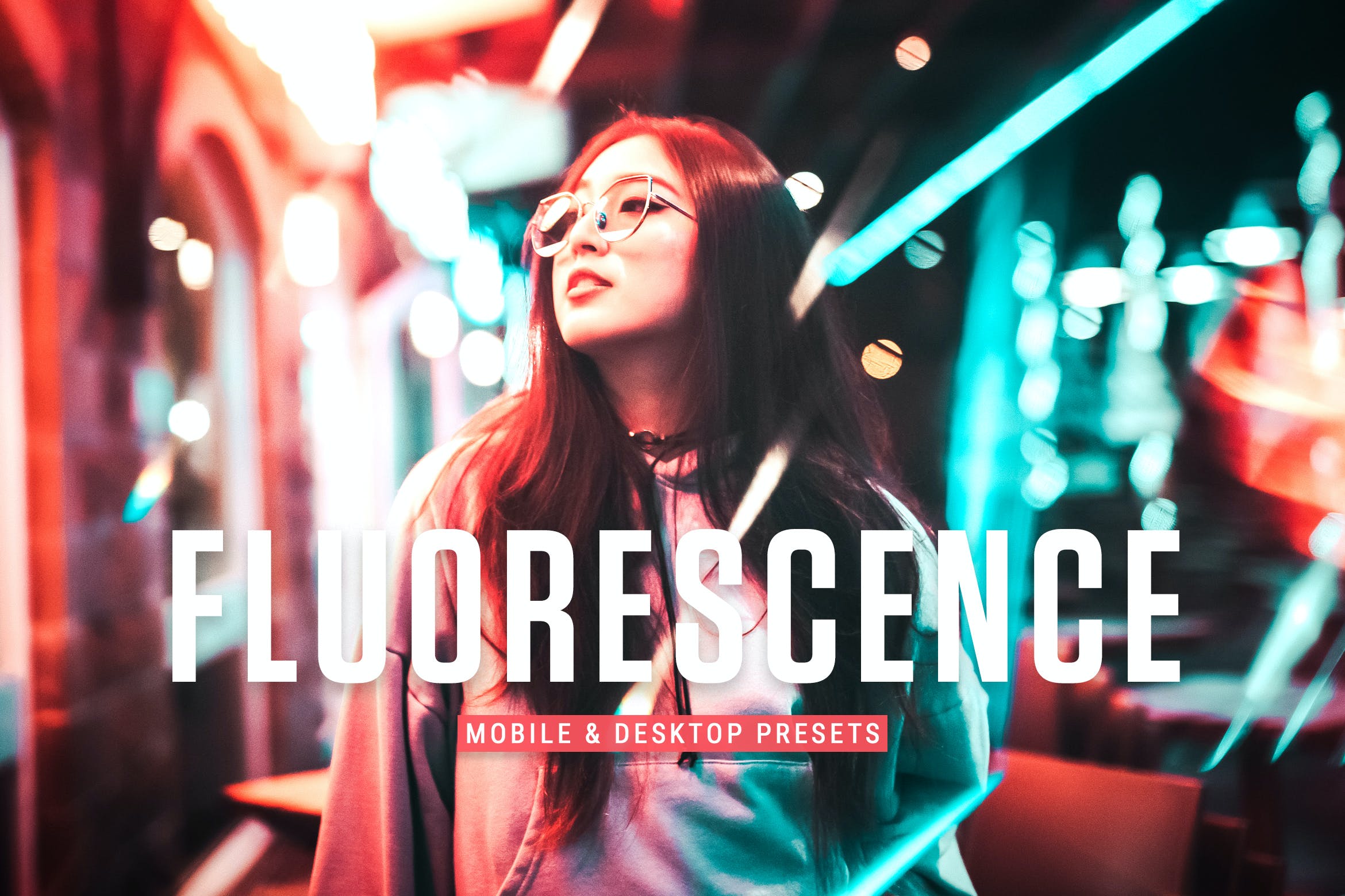 荧光色调预设 Fluorescence Mobile & Desktop Lightroom Presets