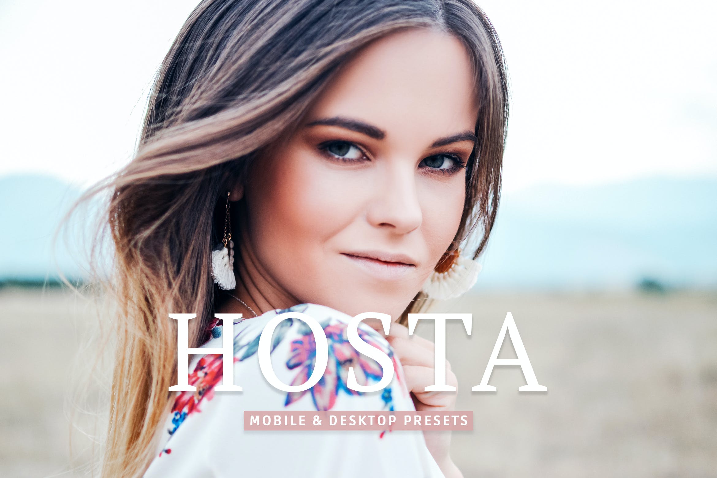 霍斯塔调色预设 Mobile & Desktop Lightroom Presets